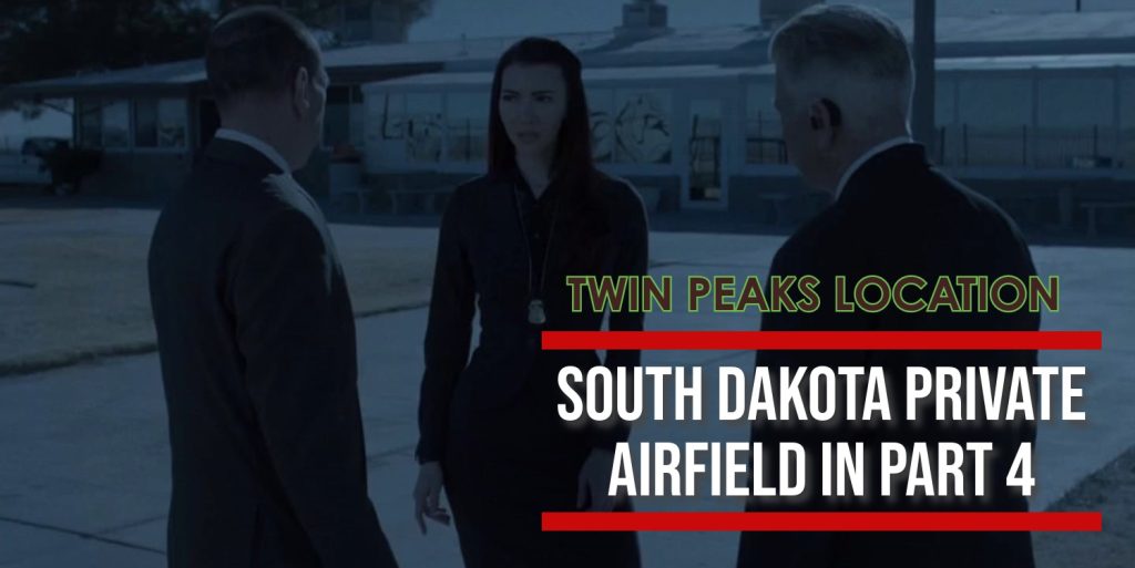 Regional Airport in South Dakota in Twin Peaks Part 4 on Showtime