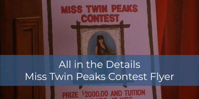 All in the Details – Miss Twin Peaks Contest Flyer
