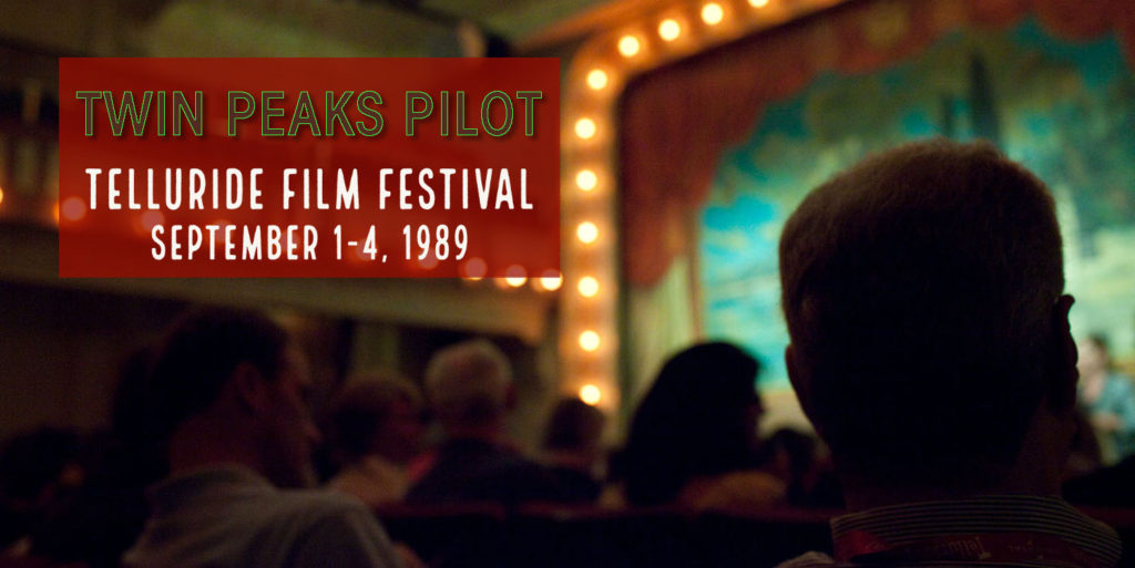 Header image for Twin Peaks Pilot at Telluride Film Festival