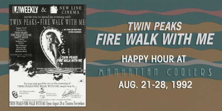 Twin Peaks – Fire Walk With Me Happy Hour at Manhattan Coolers