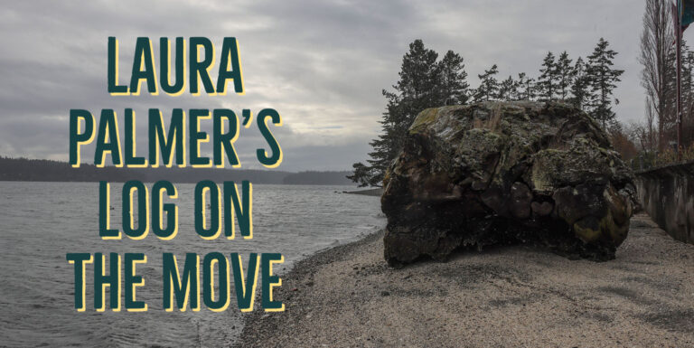 Laura Palmer’s Log On The Move