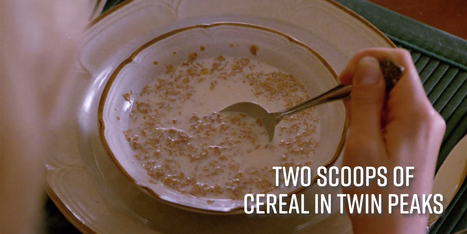 Bowl of soggy cereal with a title of the article - "Two Scoops of Cereal in Twin Peaks"