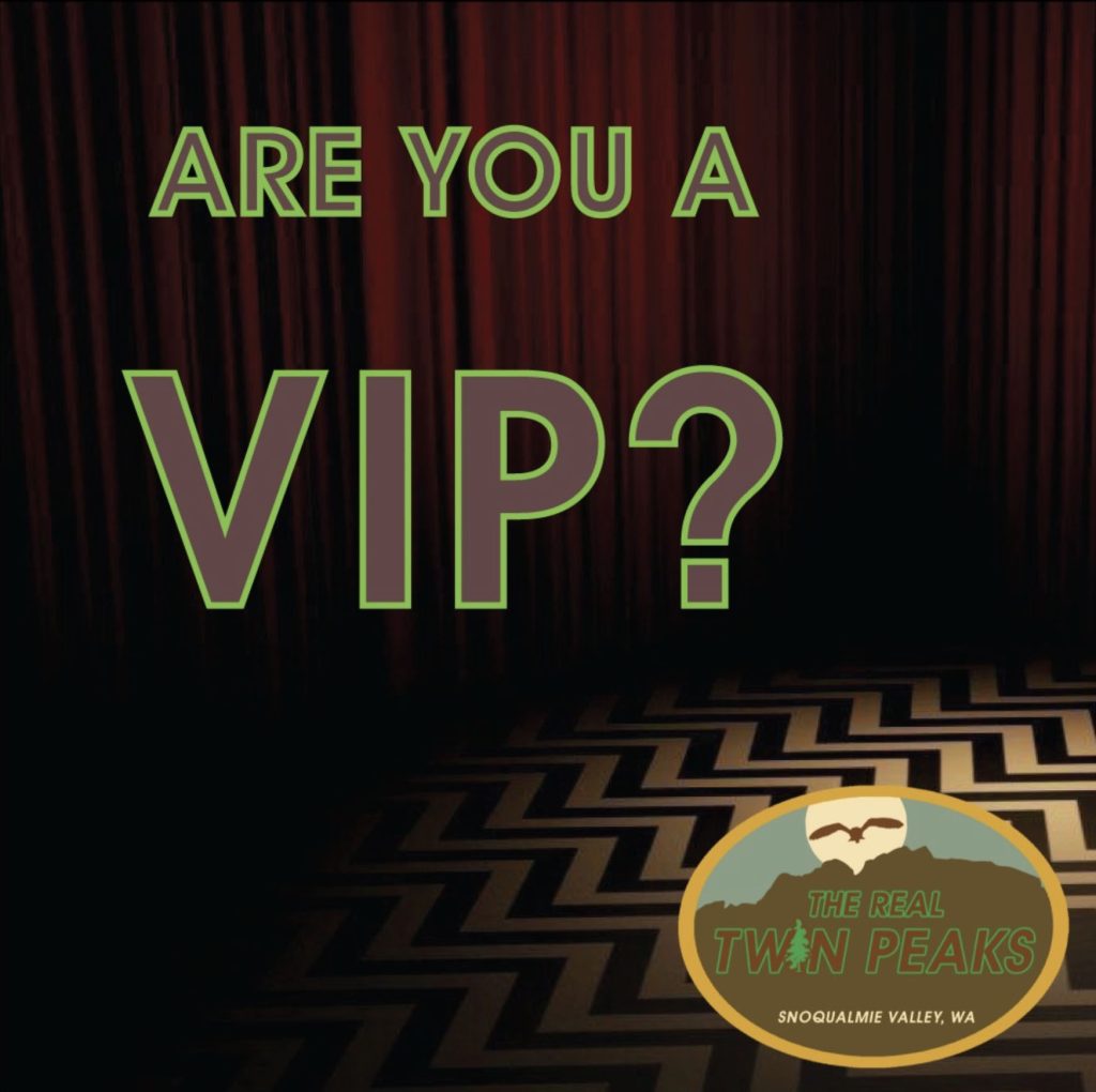 Are You a VIP Logo from The Real Twin Peaks