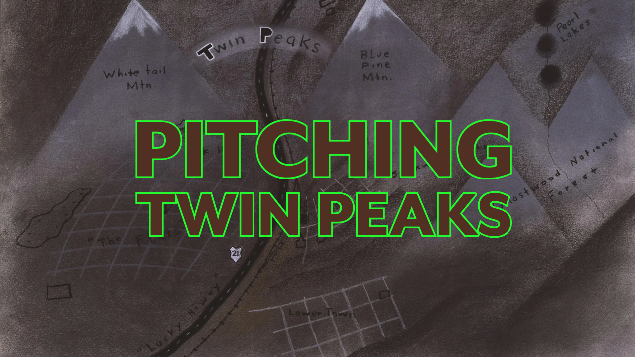 Pitching Twin Peaks title card