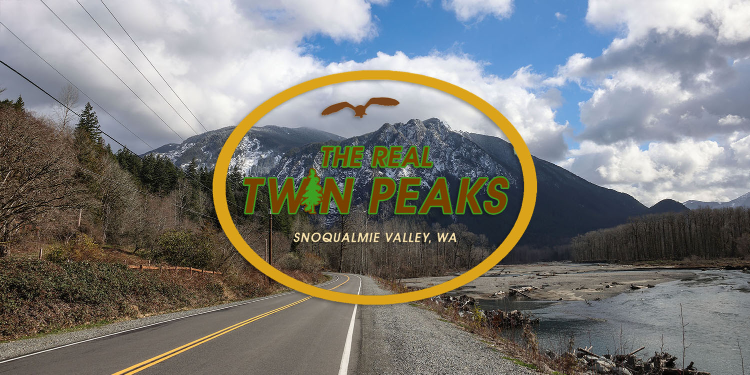 Mount Si and Reinig Road with Real Twin Peaks logo in center