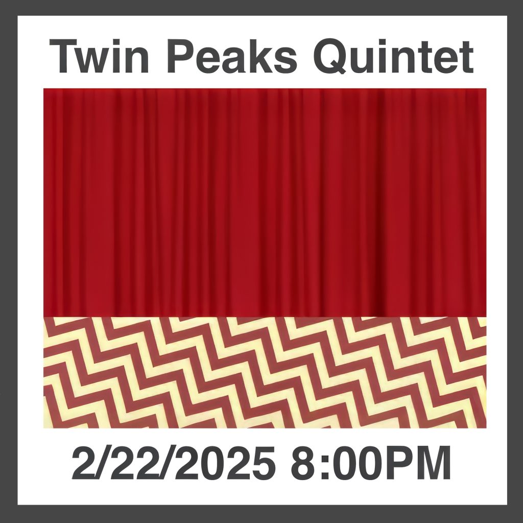 Twin Peaks Quintet