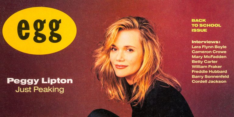 Egg Magazine From October 1990 with Peggy Lipton and Lara Flynn Boyle