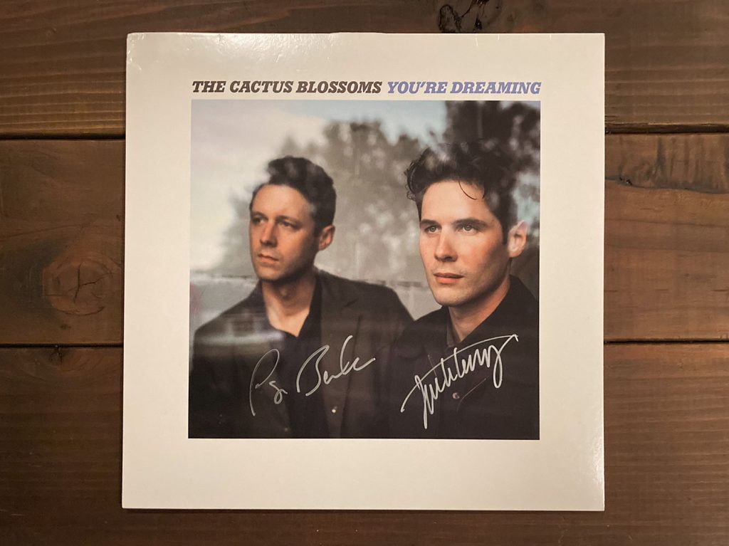 The Cactus Blossoms signed album of "You're Dreaming"