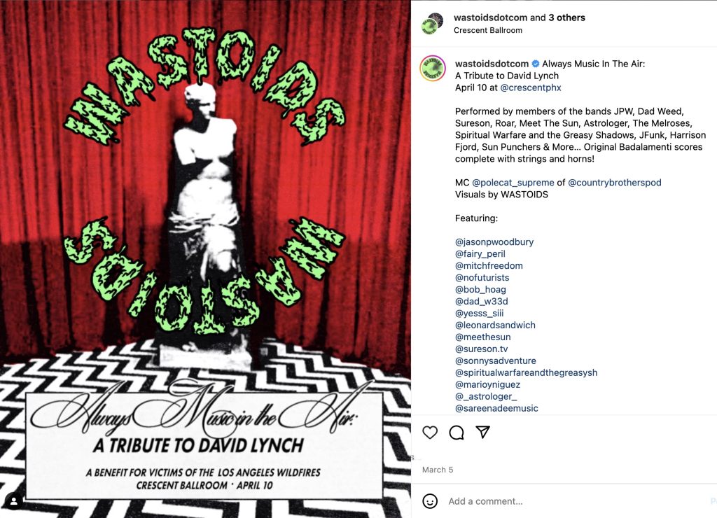 Wastoids Instagram Post about David Lynch Tribute Show