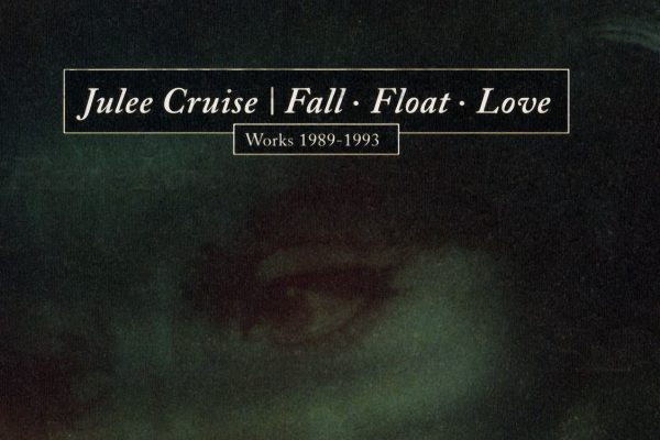 Julee Cruise’s “Fall, Float, Love – Works 1989-1993” from Cherry Red Records Title of Julee Cruise's CD "Fall, Float, Love"