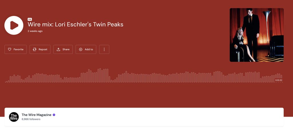 Mixcloud - Lori Eschler's Twin Peaks Mix for The Wire