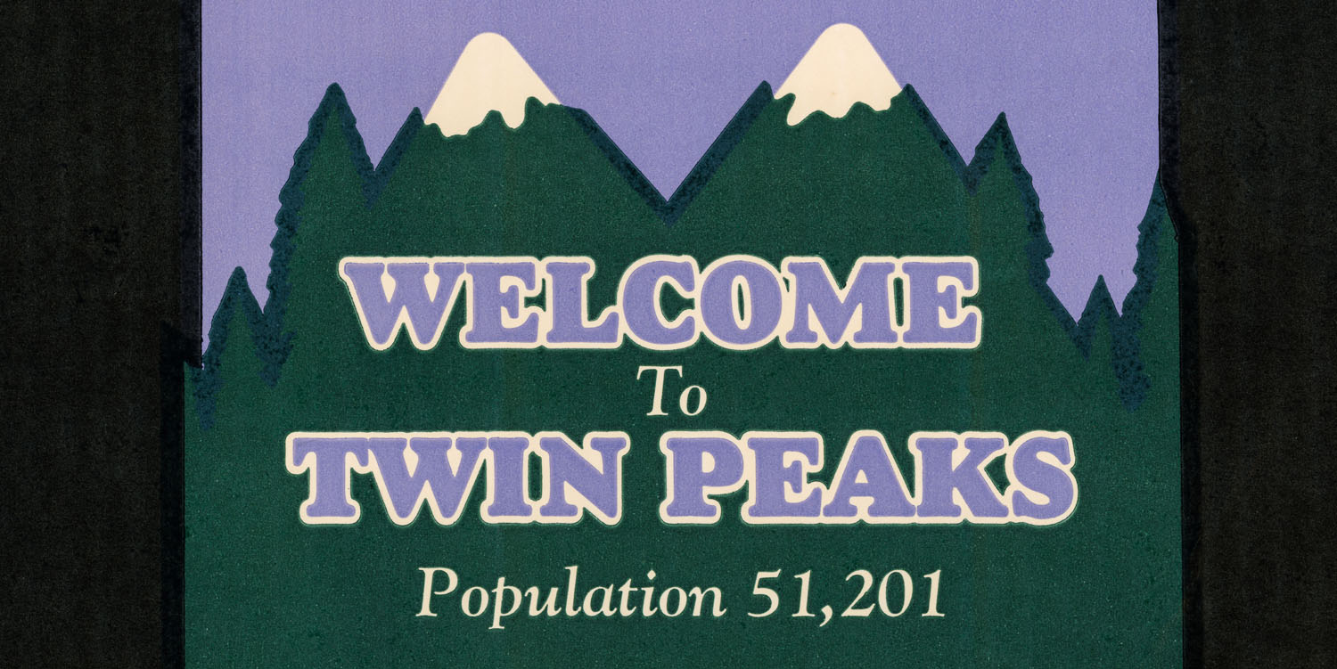 Welcome to Twin Peaks Sign