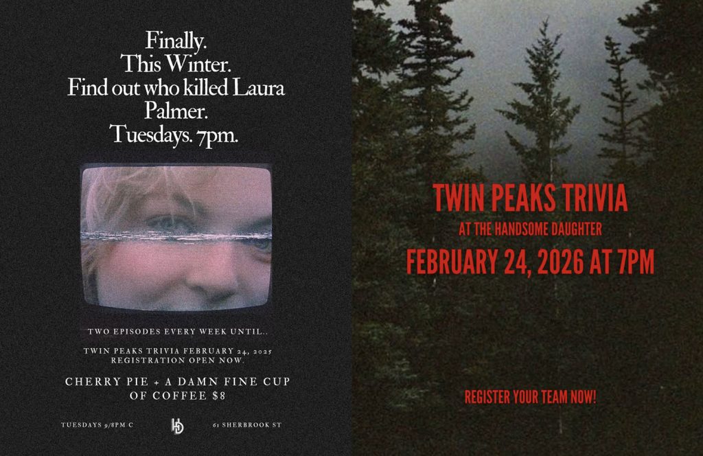 Ads for Twin Peaks themed nights at the Handsome Daughter