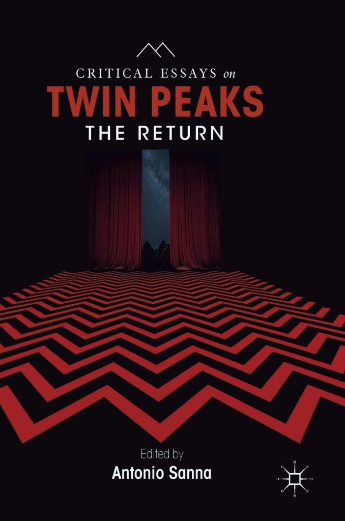 Critical Essays of Twin Peaks The Return