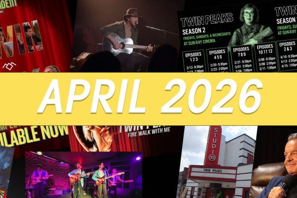 Collage of Twin Peaks related events with the title April 2026