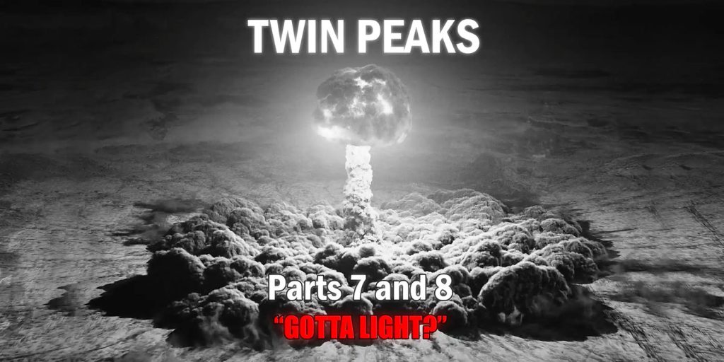 Twin Peaks screening of Parts 7 & 8