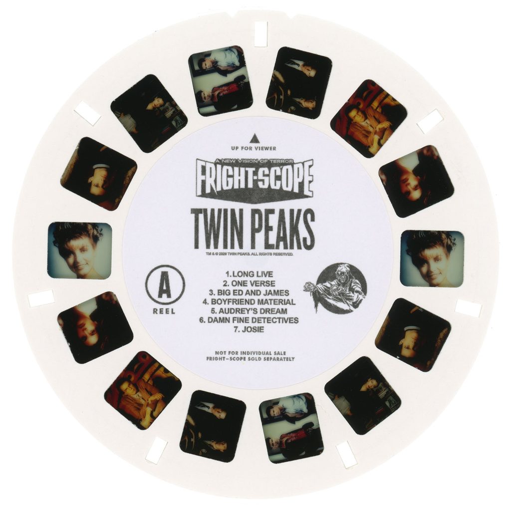 Twin Peaks Fright-Scope Reel