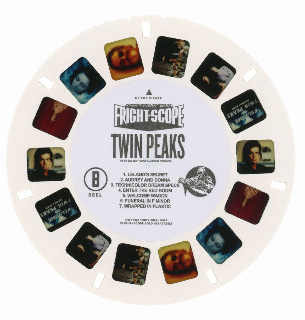 Twin Peaks Fright-Scope Reel