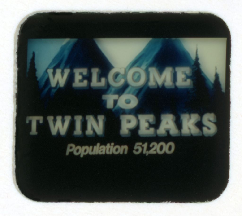 Welcome to Twin Peaks Sign