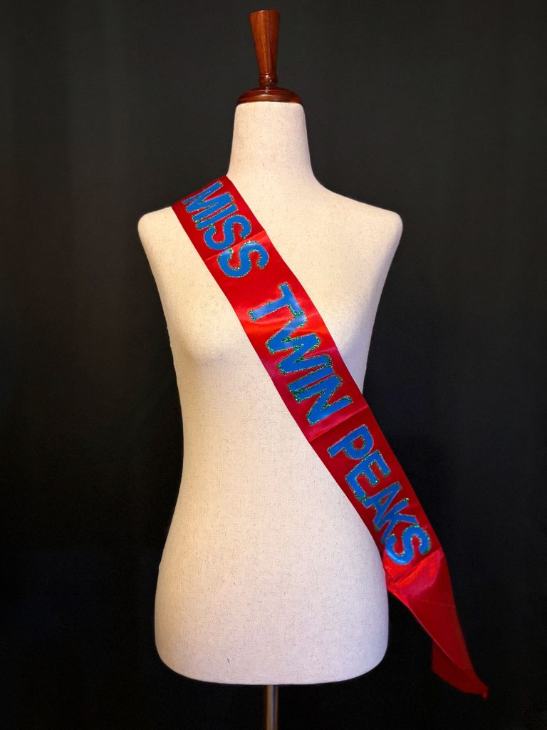 Miss Twin Peaks sash on a form