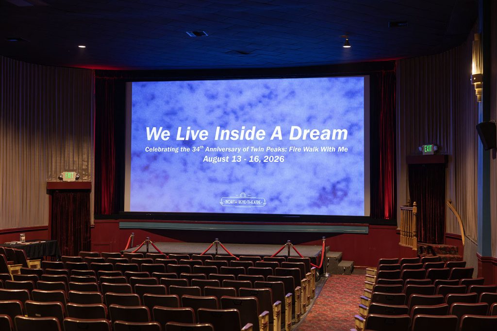 North Bend Theatre with "We Live Inside A Dream" logo