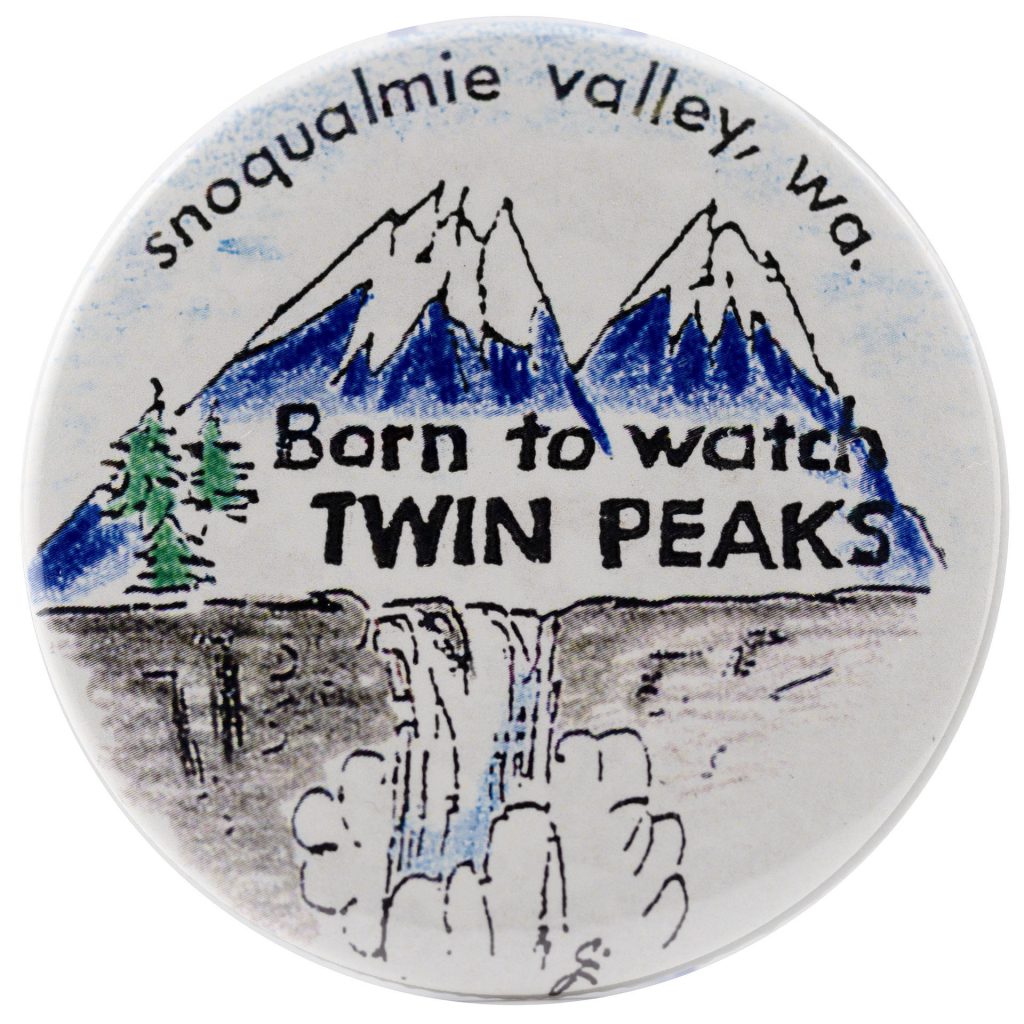 Born to Watch Twin Peaks Button