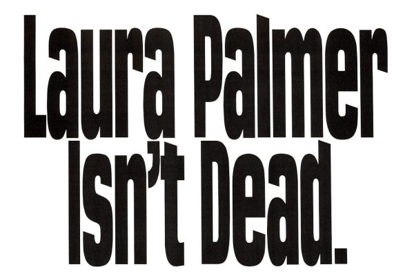 Laura Palmer Isn't Dead