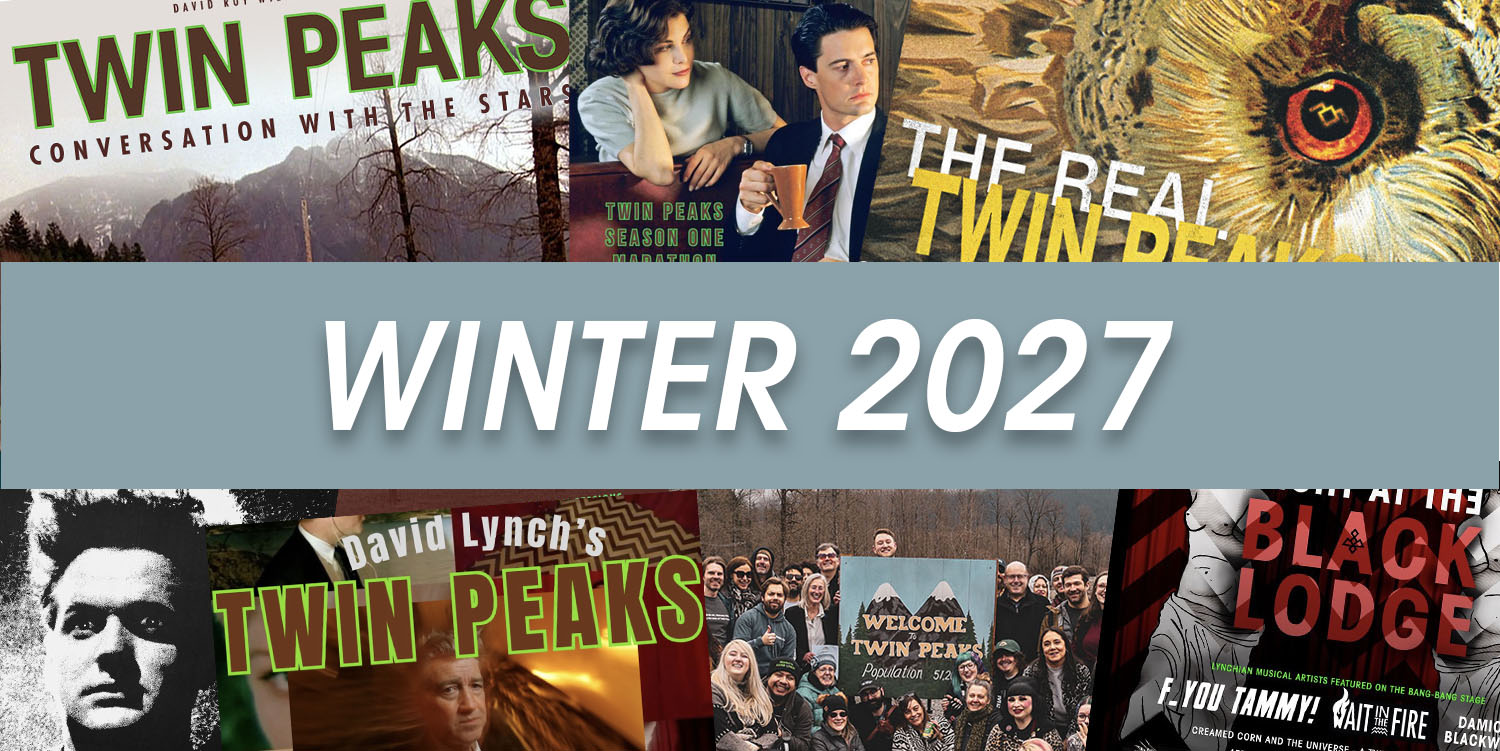 Image collage of David Lynch and Twin Peaks events for Winter 2027