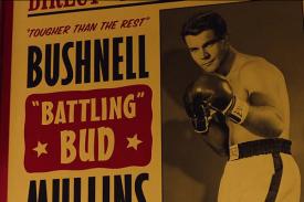 Part05_Lucky Seven Insurance_Bushnell Battling Bud Mullins Poster